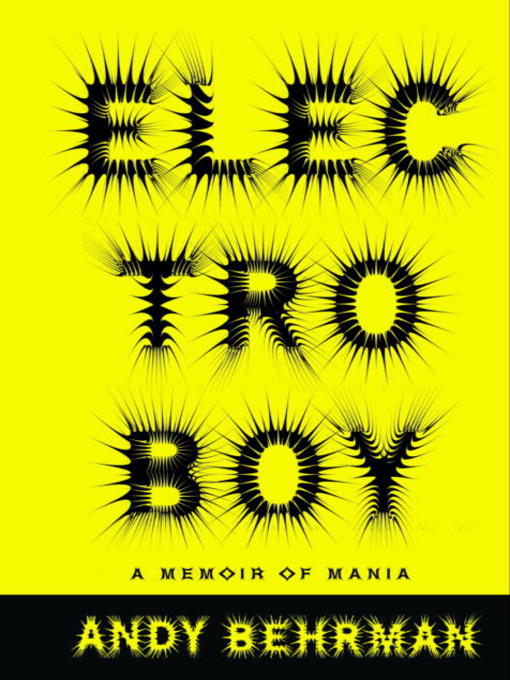 Title details for Electroboy by Andy Behrman - Available